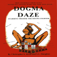 Dogma Daze