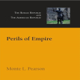 Monte L. Pearson - Perils of Empire. The Roman Republic and the American Republic