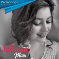 Jahan Main Mp3 Jahan Main Mp3