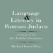 Michael Owen Wise - Language and Literacy in Roman Judaea. A Study of the Bar Kokhba Documents [Retail]